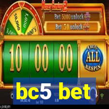 bc5 bet